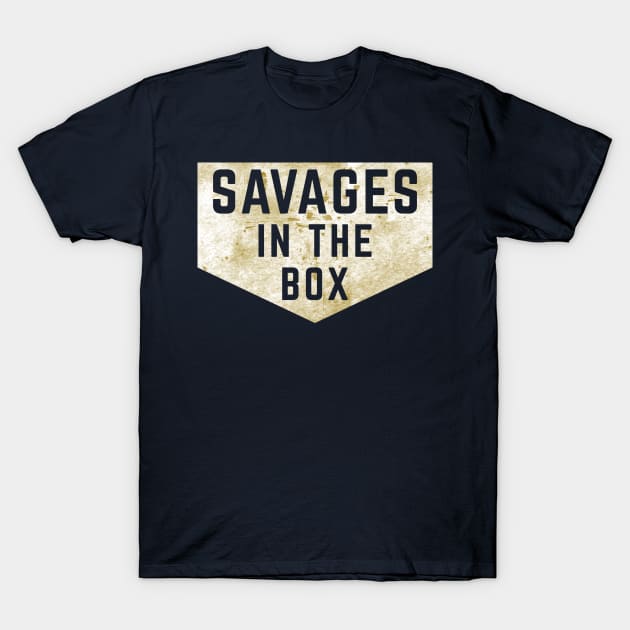 Savages in the box new york baseball, fucking savages in the box T-Shirt by Boneworkshop